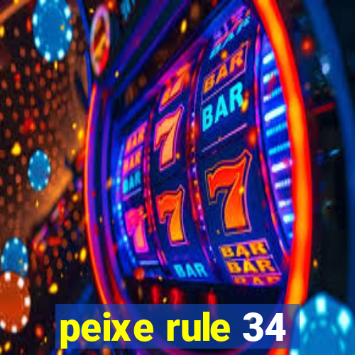 peixe rule 34